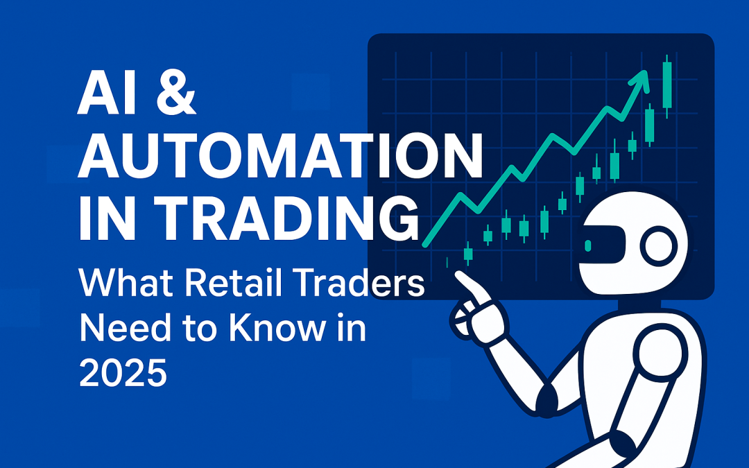 AI Automation in Trading: What Retail Traders Need to Know in 2025